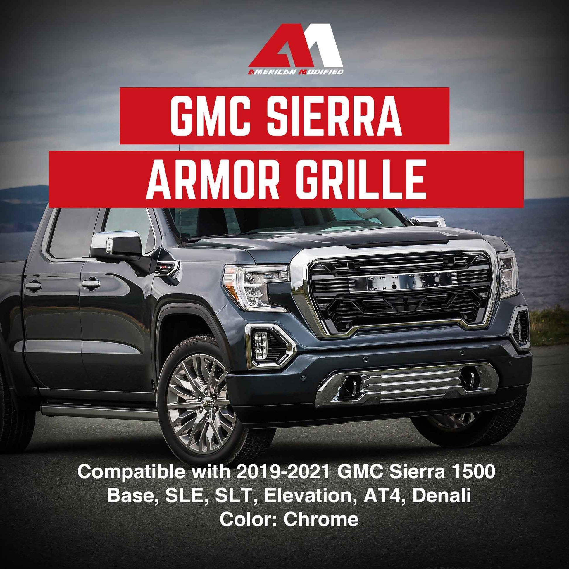 AMERICAN MODIFIED Grille w/Emblem Base for 2019-2021 GMC Sierra 1500, Chrome