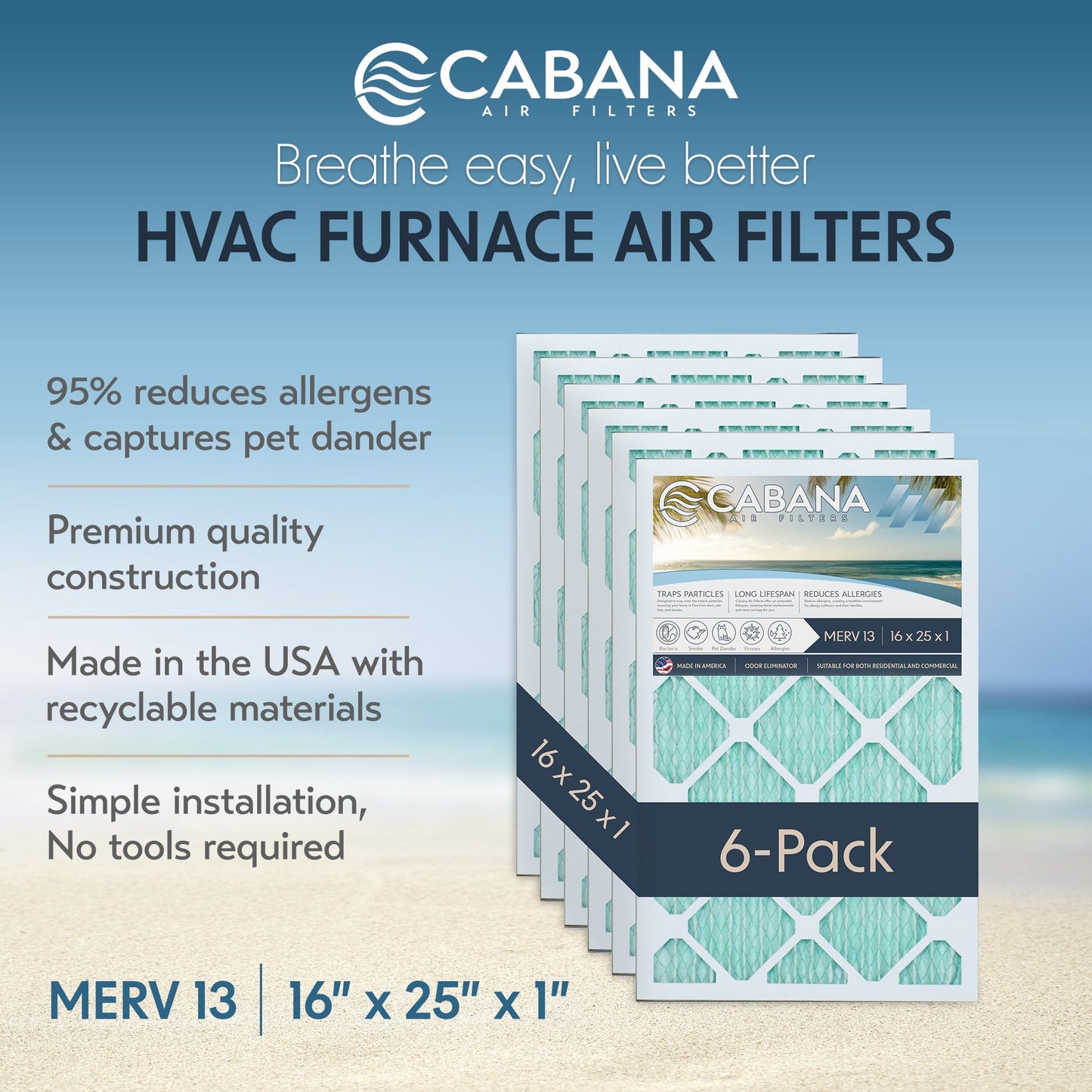 Cabana Air Filters 6 Pack HVAC Furnace Air Filters, MERV 13, 16 x 25 x 1, White